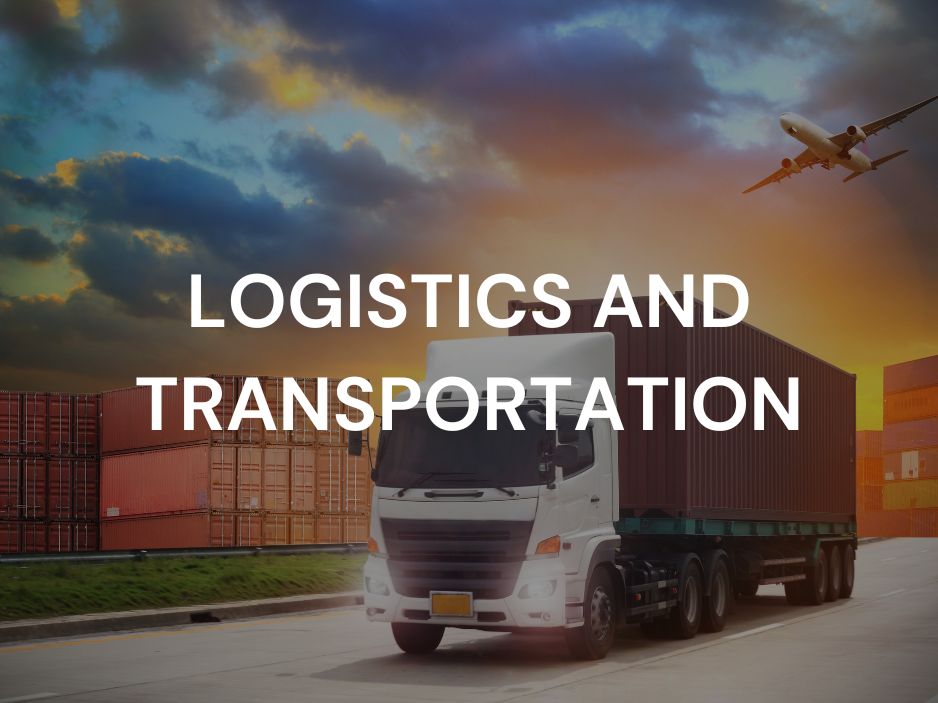 LOGISTICS AND TRANSPORTATION