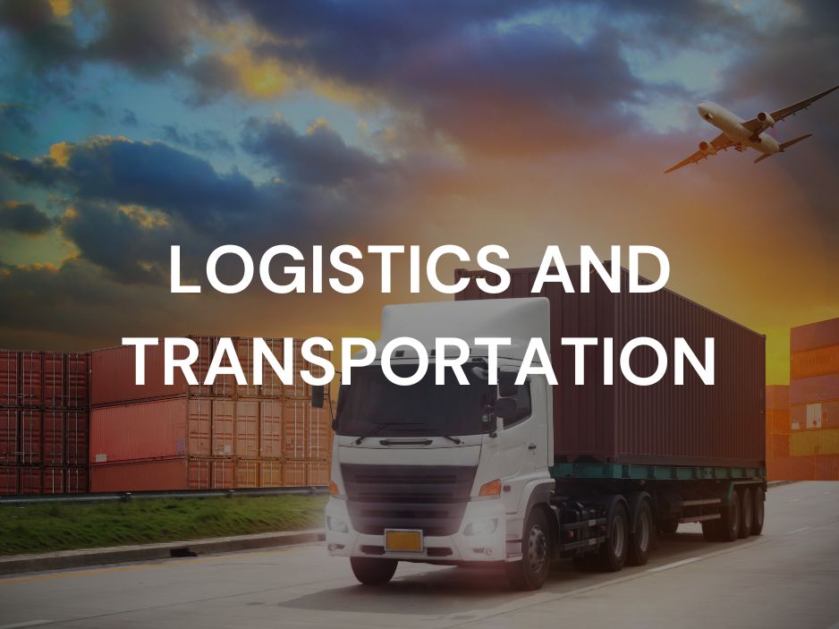 LOGISTICS AND TRANSPORTATION