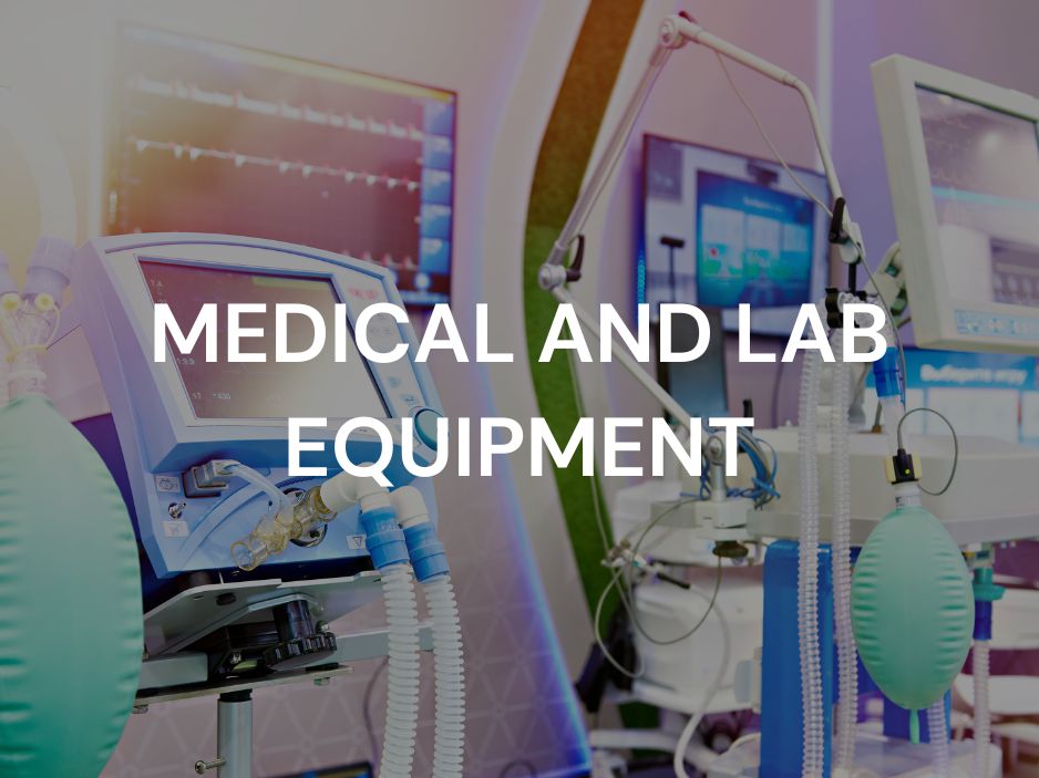 MEDICAL AND LAB EQUIPMENT